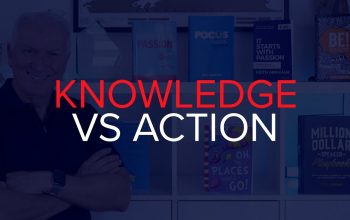 KNOWLEDGE VERSUS ACTION
